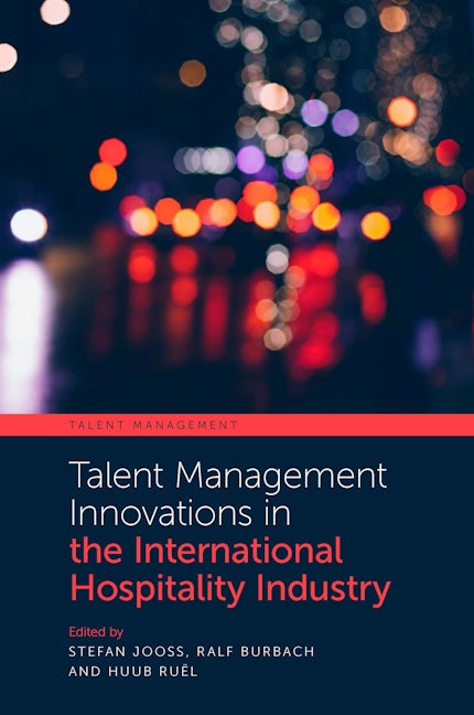 Book cover image for Talent Management Innovations in the International Hospitality Industry ISBN: 9781800713079